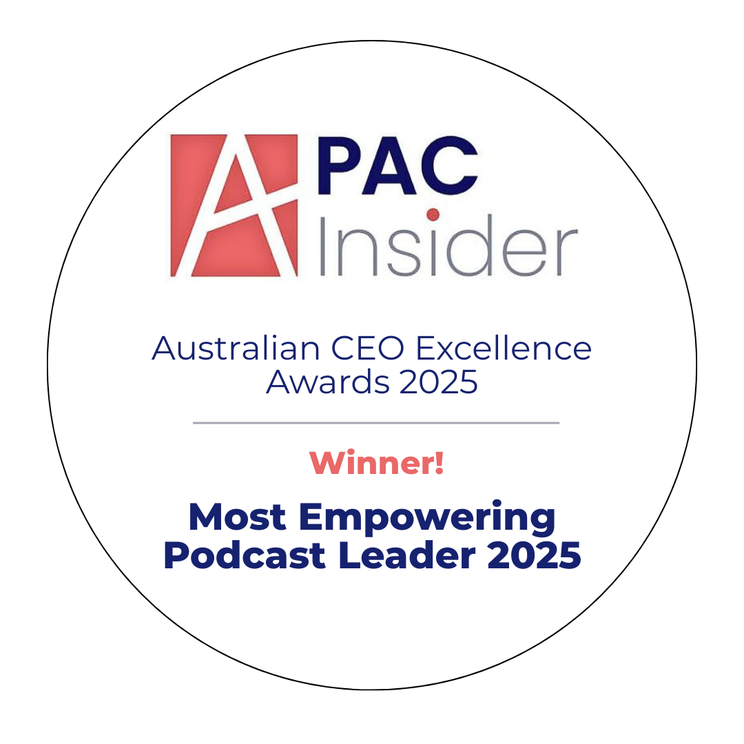 PAC Insider Australian CEO Excellence Awards 2025 — Most Empowering Podcast Leader 2025